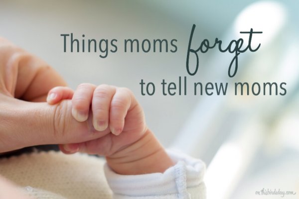 Things moms forget to tell new moms post. Original photo credit tostphoto on fotolia