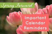 Get Ready to Spring Forward: Important Calendar Reminders