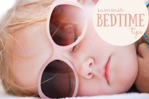 Summer bedtime tips