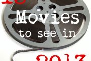 13 Movies To See in 2013 (with Trailers)