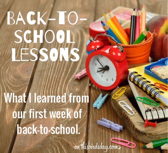 What I learned from our first week of back to school