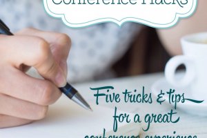 Conference Hacks Tips and Tricks for conferences