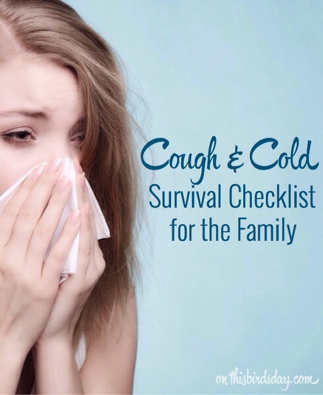 Stock up on these items and prepare for the next cold to hit your family.