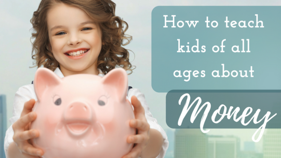 Teach kids about money: tips for all ages