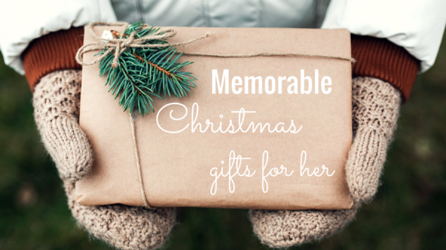 Memorable Christmas gifts for her